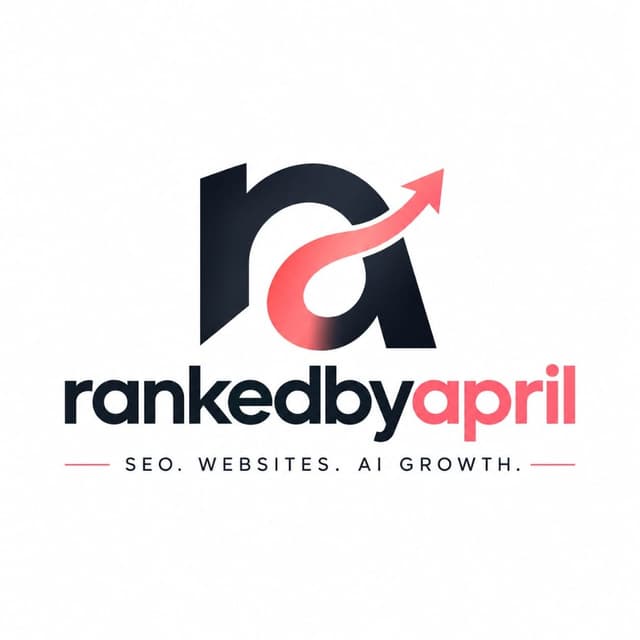 rankedbyapril — SEO. Websites. AI Growth.